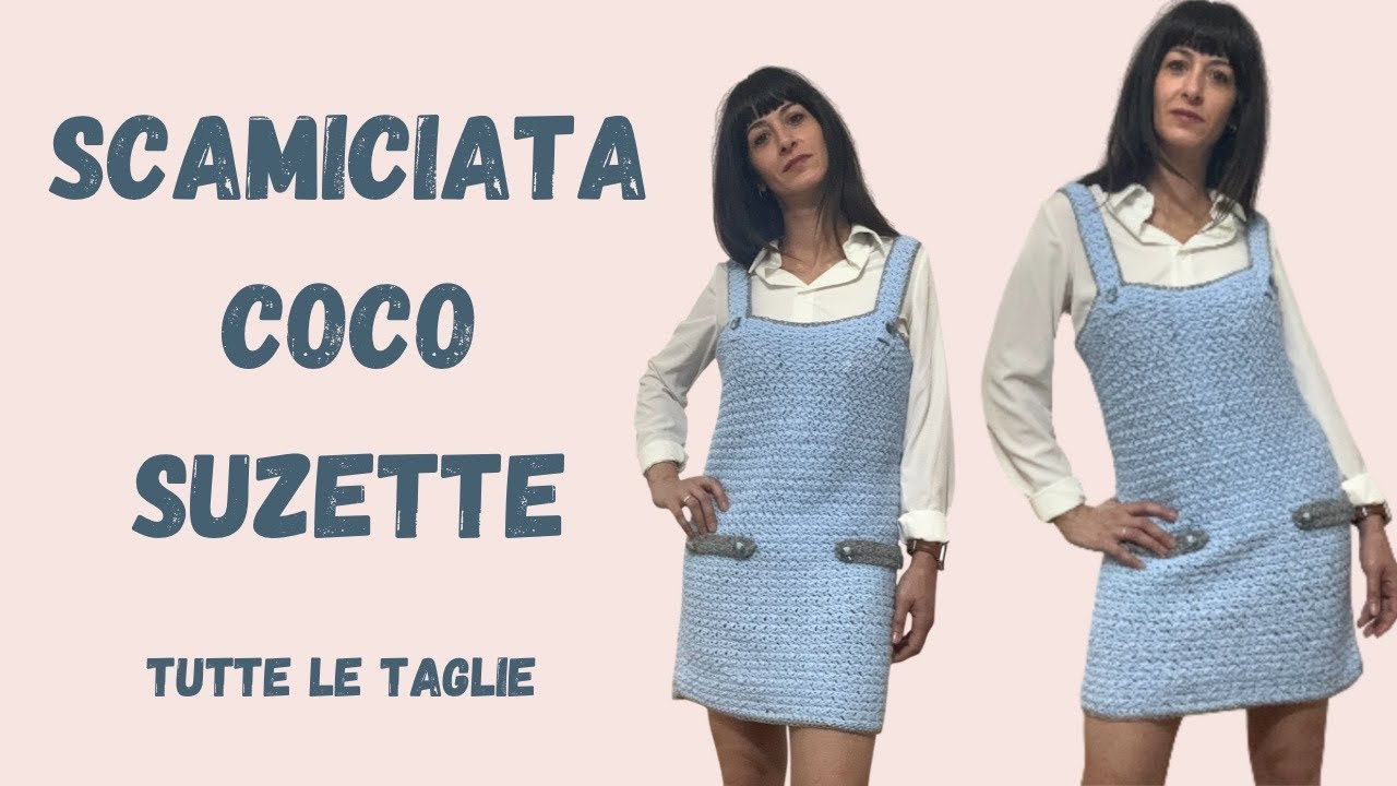 Scamiciata Coco Suzette, tutorial uncinetto per tutte le taglie