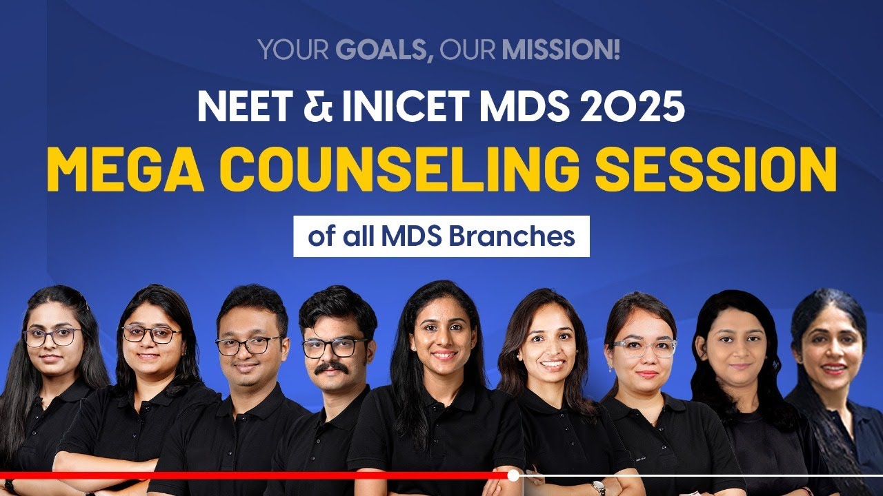Mega Counseling - NEET MDS & INICET MDS 2025 | College & Branch Selection Strategy, Cutoff, Stipend