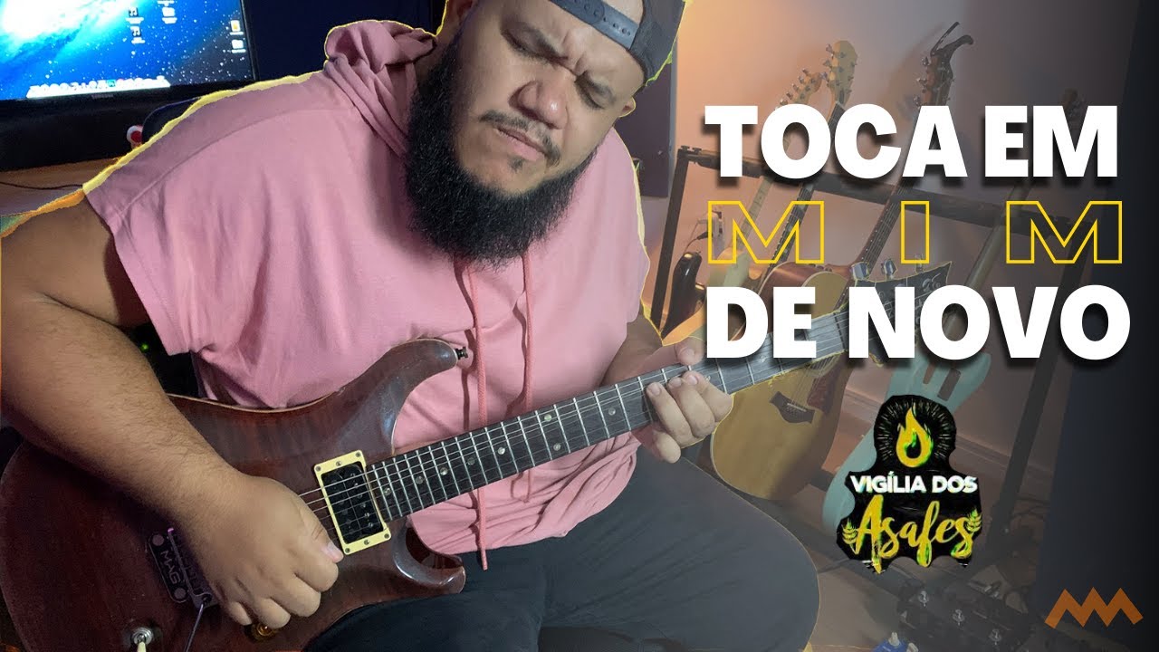 #Vigilia dos Asafes - Toca em Mim de novo COMPLETO