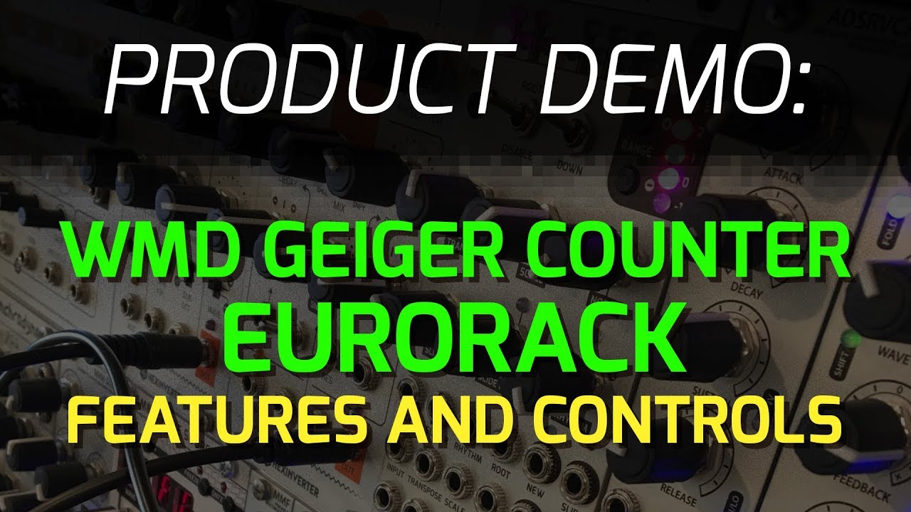Модуль Eurorack для счетчика Гейгера для ОМП &mdash; характеристики и элементы управления