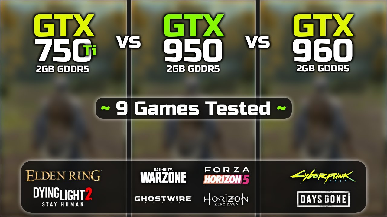 GTX 750 Ti vs GTX 950 vs GTX 960 | Test In 9 Games