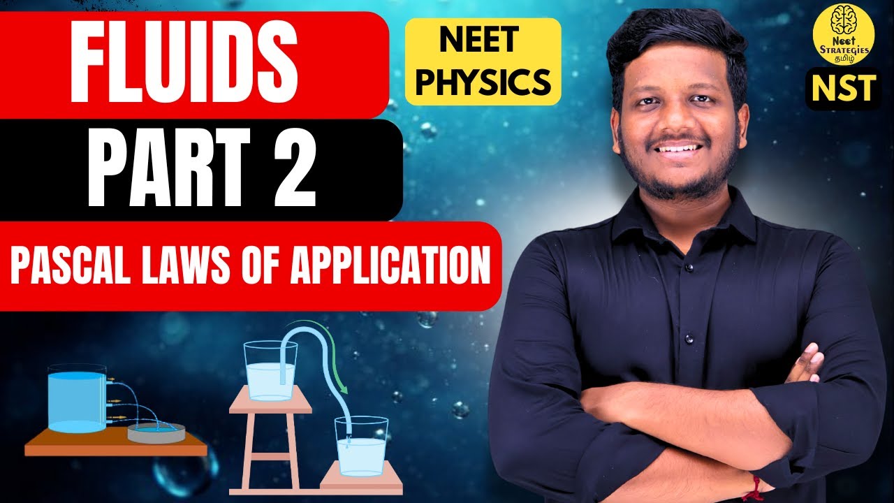 Pascal Laws & it's Application - Fluids Part 2 | NEET Strategies Tamil | NST | Class 11 PHYSICS CBSE