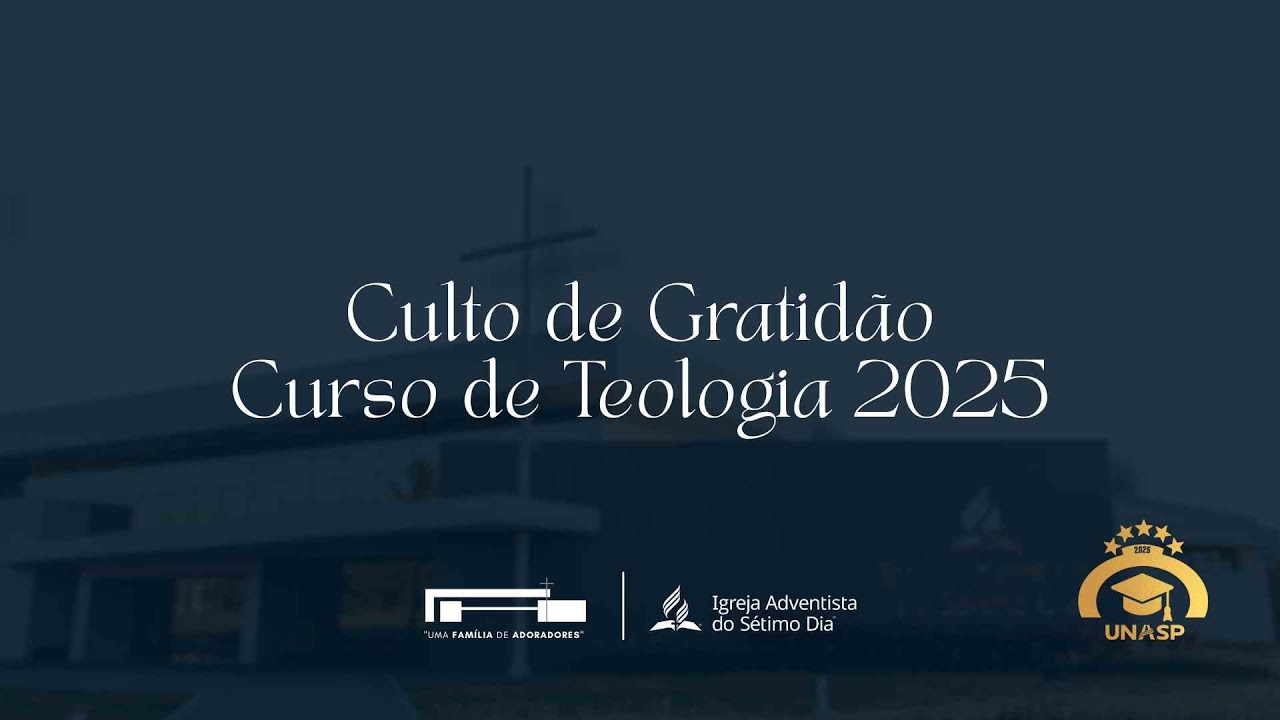 ⚪ Culto de Gratid&atilde;o Teologia 2025