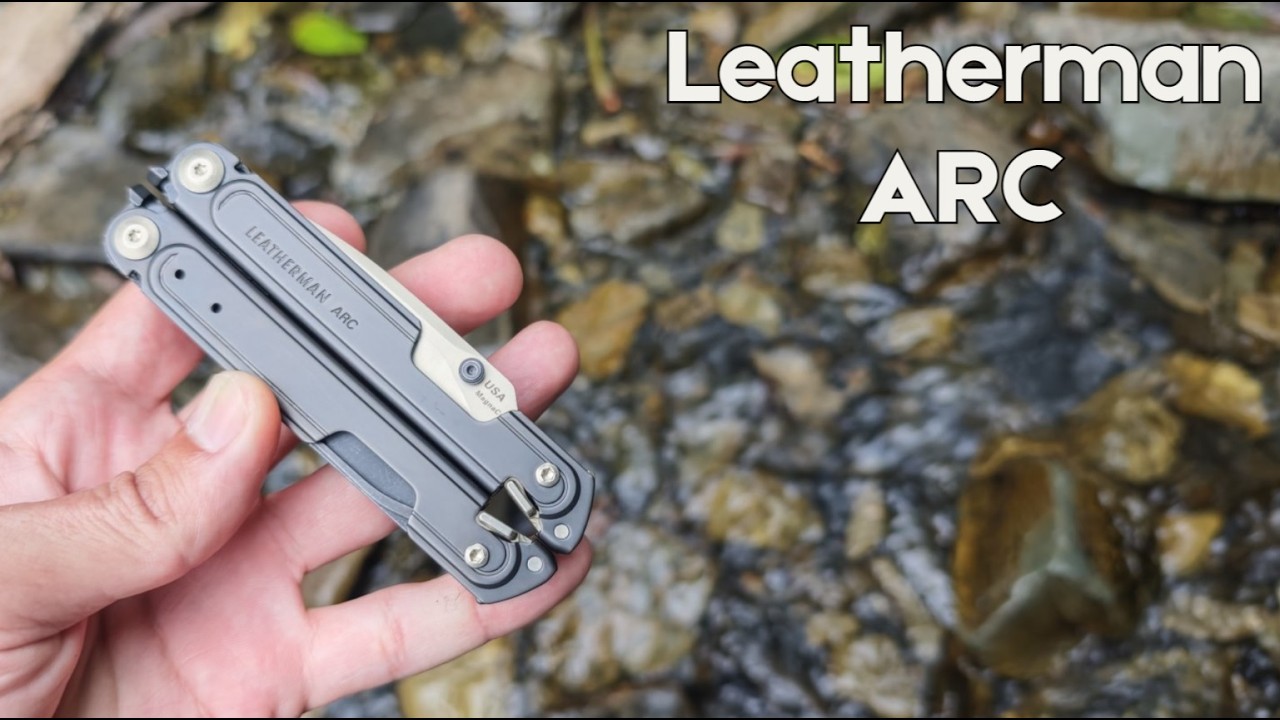 Идеальный мультитул Leatherman Arc?