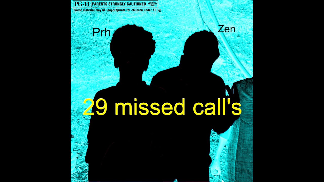 29 missed call's | Yung prh X ZEN XO (official audio) 2025