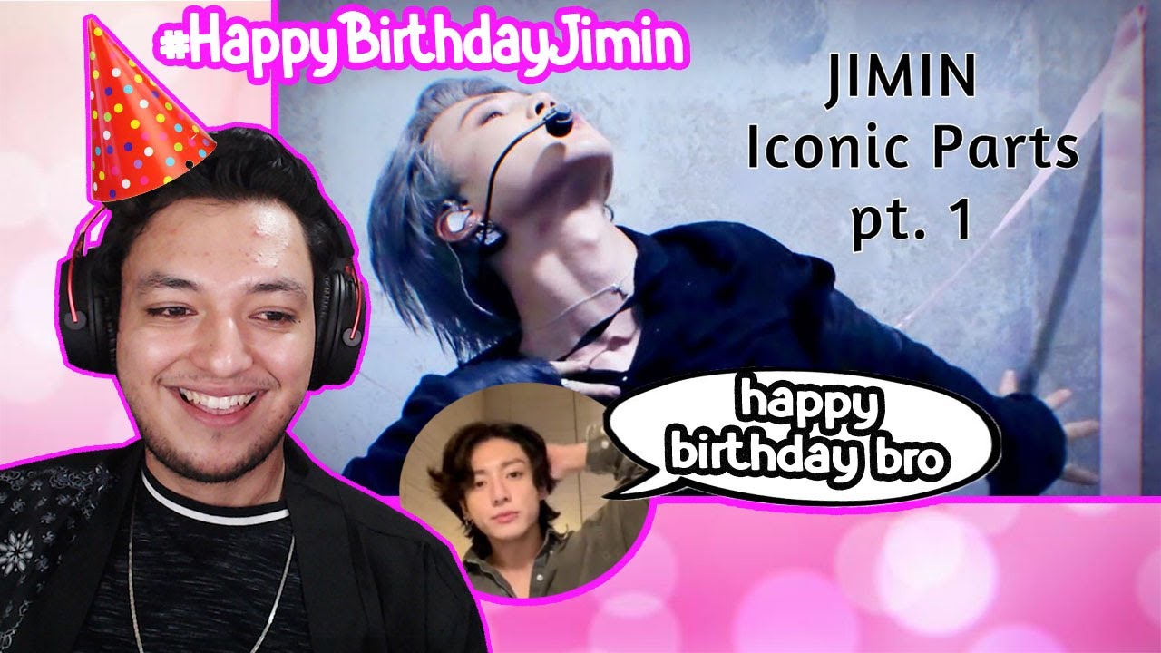 Jimin Iconic Parts - Reaction #HappyBirthdayJimin