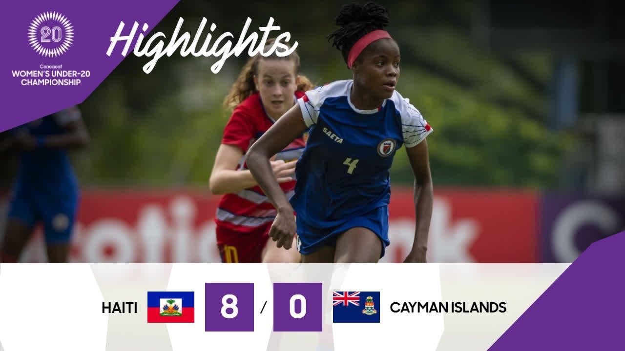 Concacaf Womens Under-20 Championship : Haiti vs Cayman Islands | Highlights