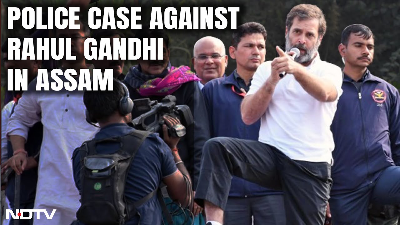 FIR Against Rahul Gandhi | Rahul Gandhi In Assam Faces Police Case For 