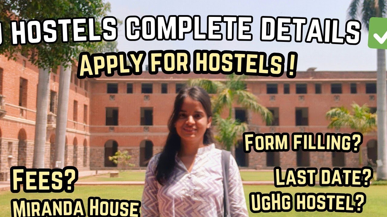 HOSTELS for DELHI UNIVERSITY✅ Hostel form COMPLETE DETAILS (Miranda house hostels and UGHG hostels!🤩