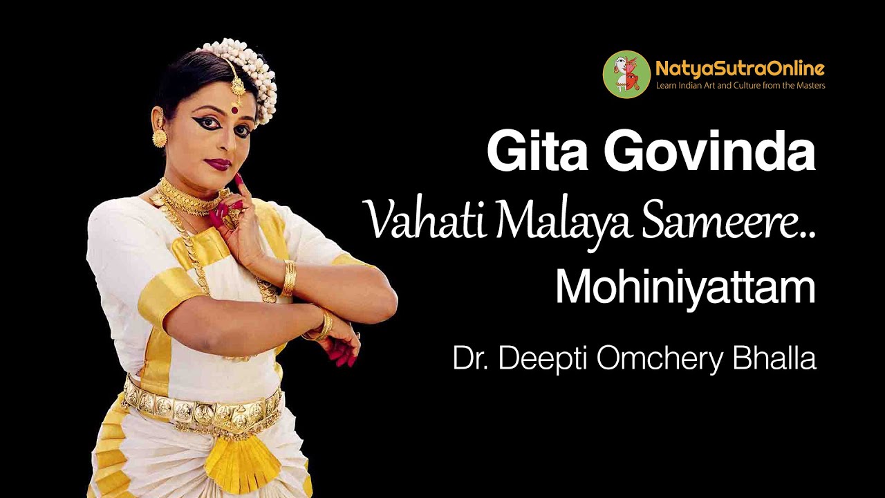 Vahati Malaya Sameere from Gita Govinda | Mohiniyattam Performance by Dr Deepti Omchery Bhalla