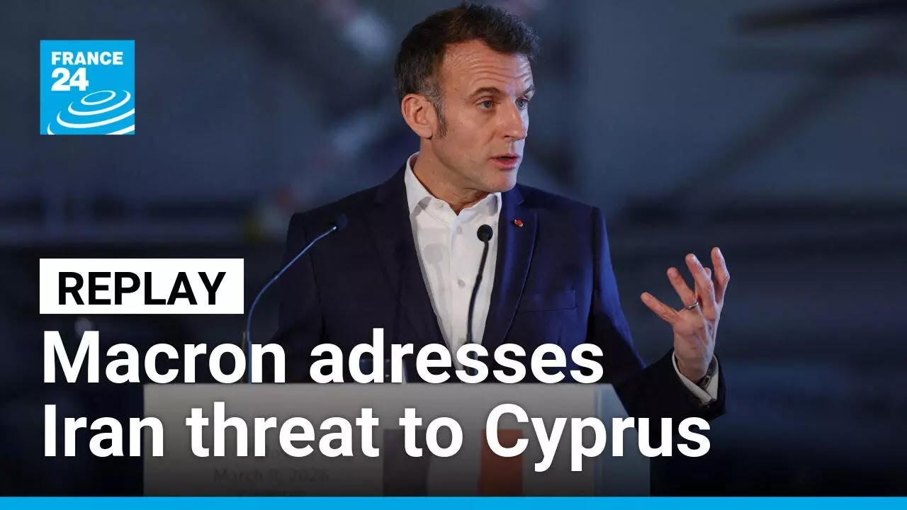 Replay: Emmanuel Macron addresses Iran threat to EU member Cyprus • FRANCE 24 English