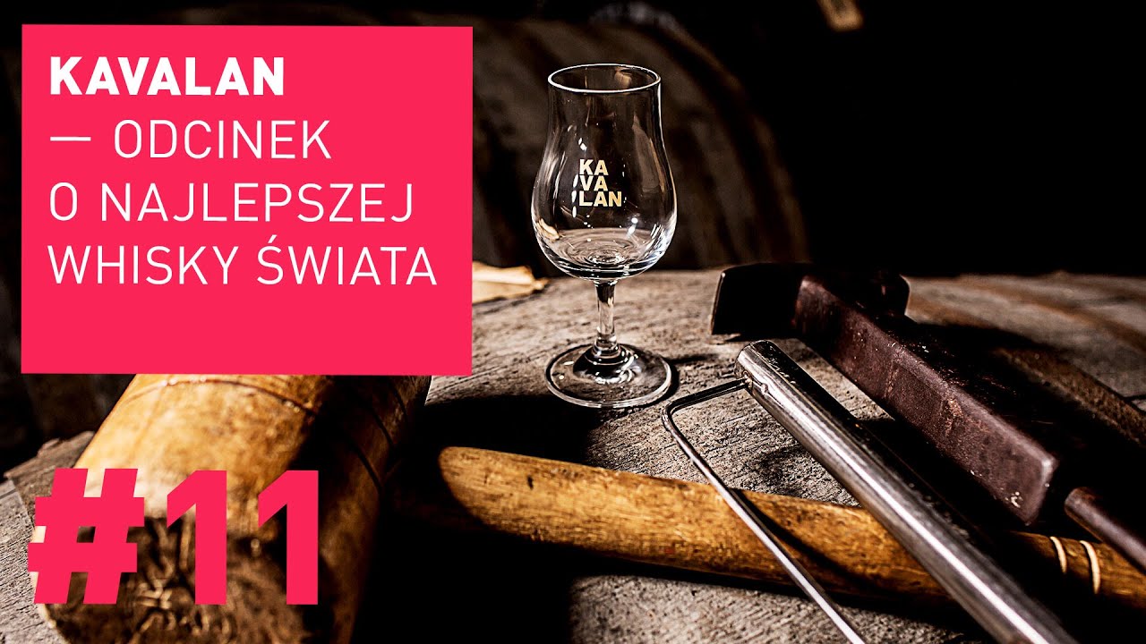 Kavalan — odcinek o najlepszej whisky świata…