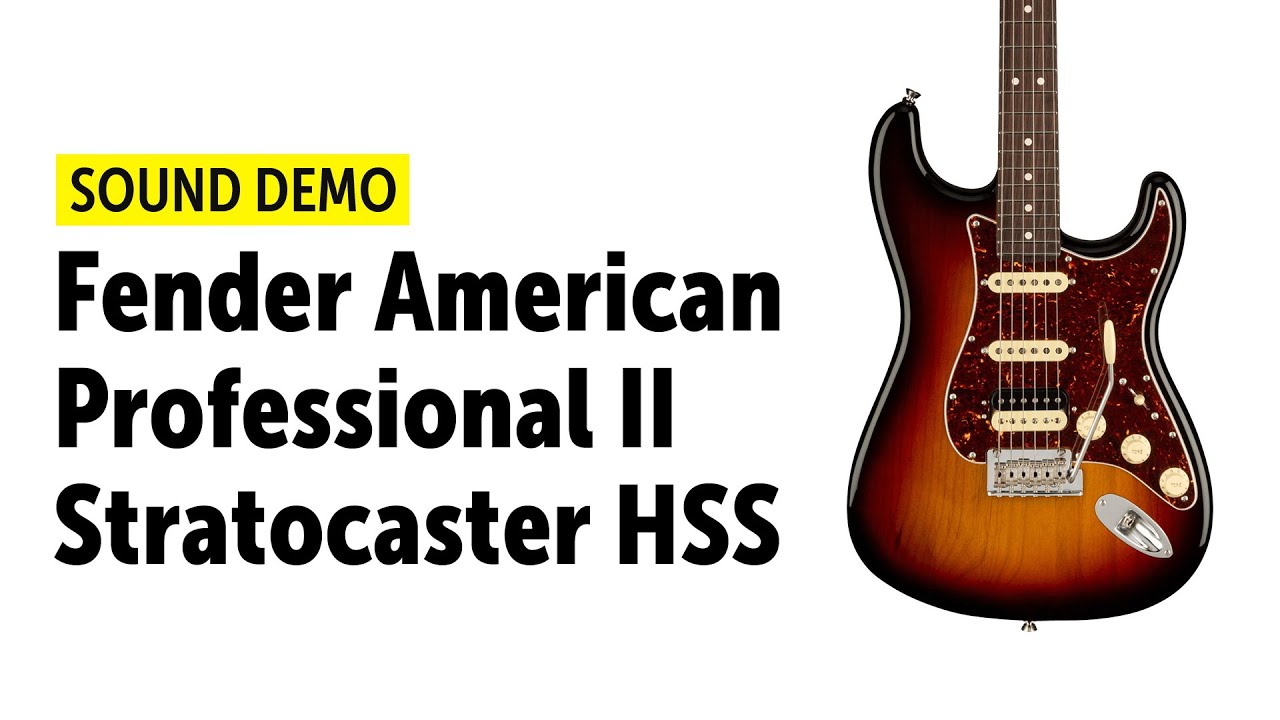 Fender American Professional II Stratocaster HSS - Sound Demo (no talking)