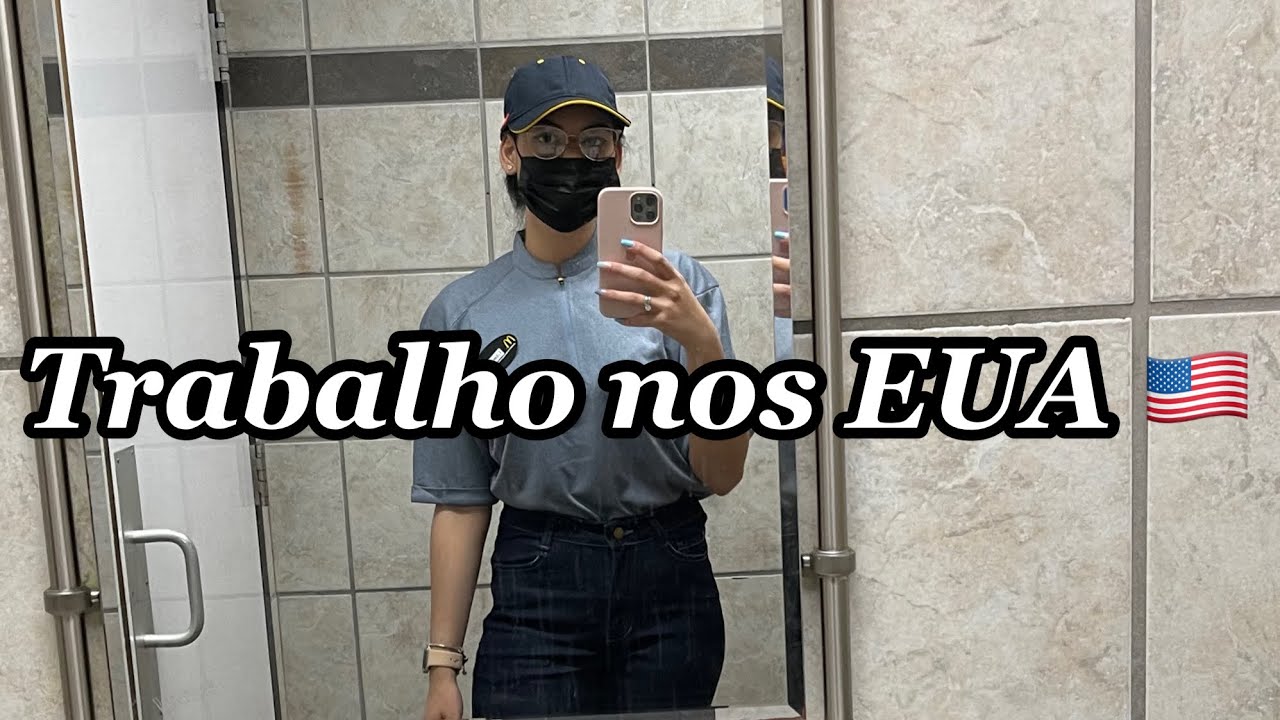 Estou trabalhando no McDonald’s nos EUA 🇺🇸