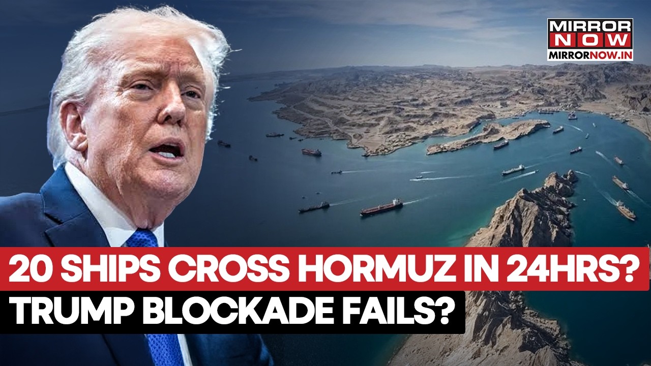 TRUMP'S HORMUZ BLOCKADE FAILS? 20 Ships Cross Iran Strait In 24 Hours As US Navy Watches Helplessly?