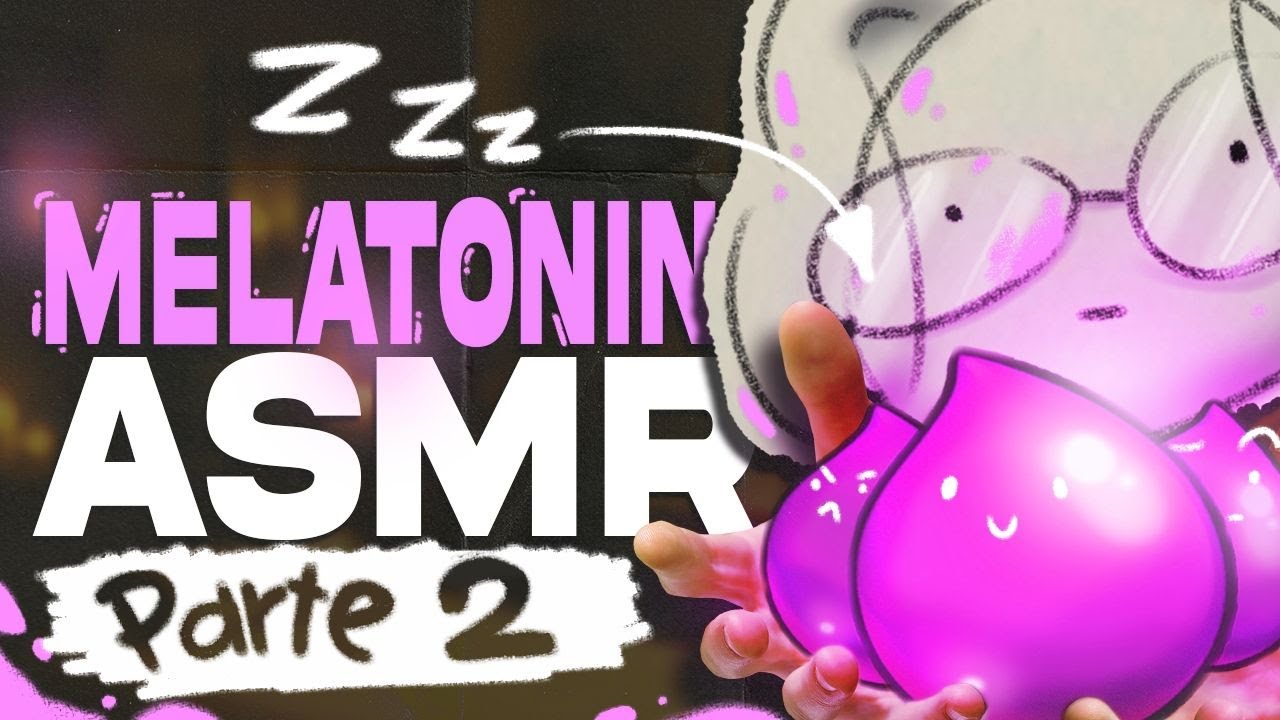 Más ASMR Melatonina Auditiva Para Dormir Profundo💤👂| ASMR en español