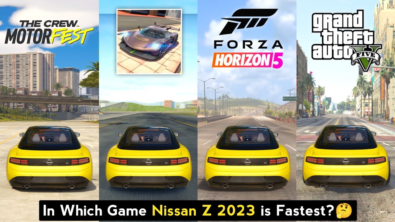 Nissan Z 2023 Top Speed in The Crew Motorfest, Extreme Car Simulator, Forza Horizon 5 & GTA 5