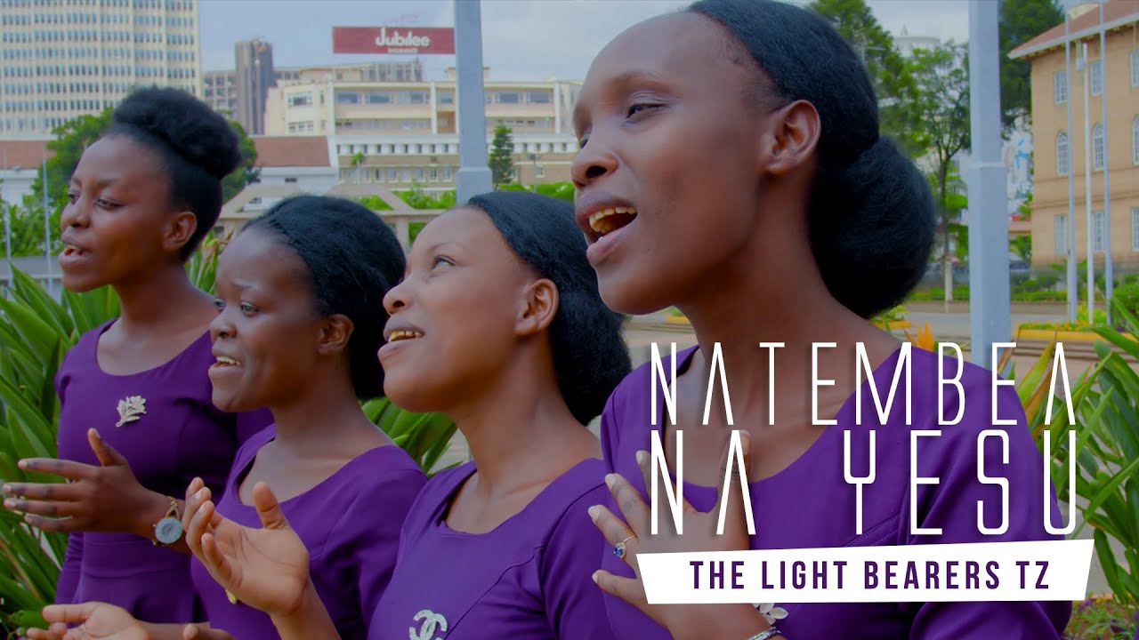 NATEMBEA NA YESU - The Light Bearers Tz, OFFICIAL VIDEO 2023