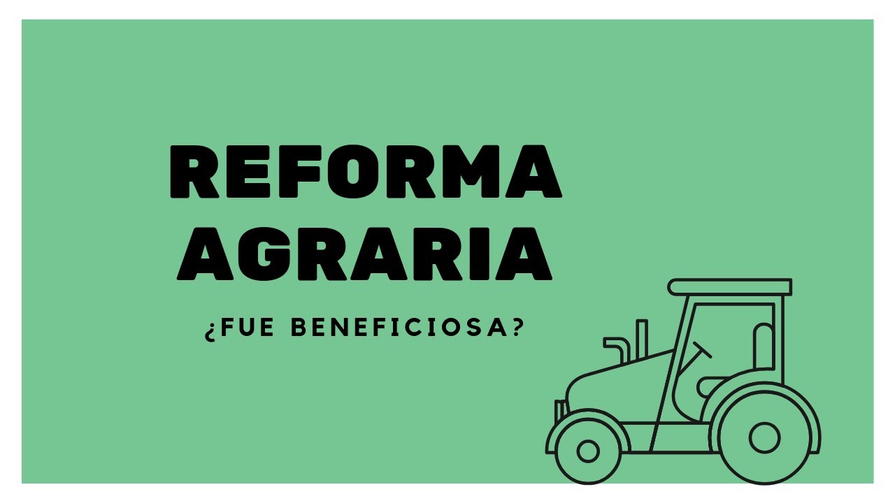 Reforma Agraria en el Perú: ¿Fue beneficiosa?