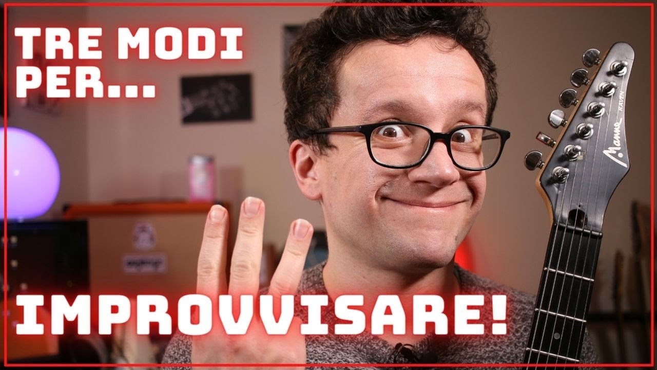 TRE MODI per IMPROVVISARE - Assolo su tre accordi!