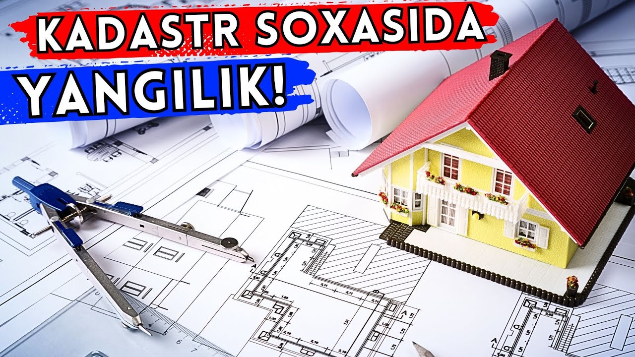 KADASTR SOHASI : MUAMMO, YECHIM VA REJALAR HAQIDA!