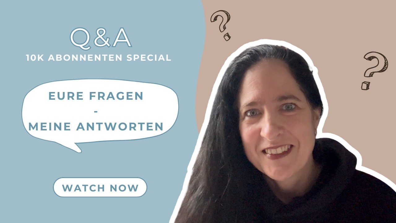10.000 Abonnenten Special: Q&A & kleines Dankeschön