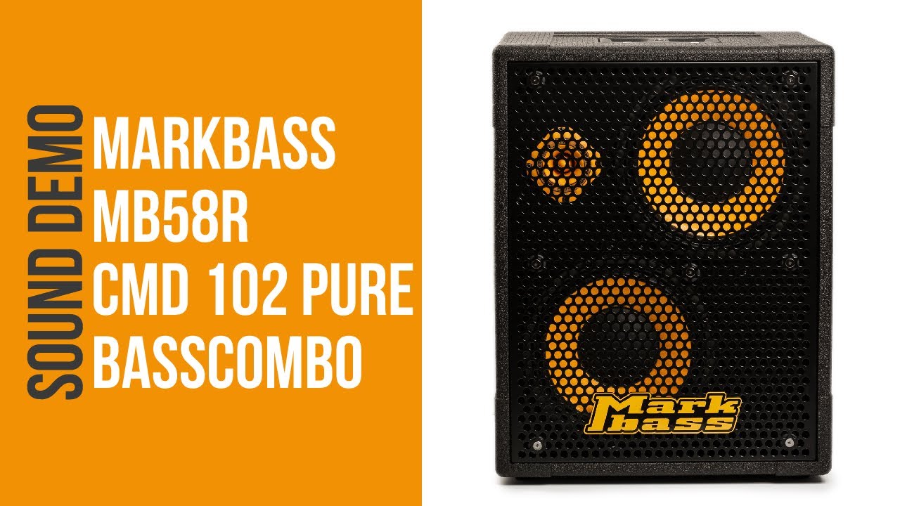 Markbass MB58R CMD102 Pure Bass Combo - Sound Demo (no talking)