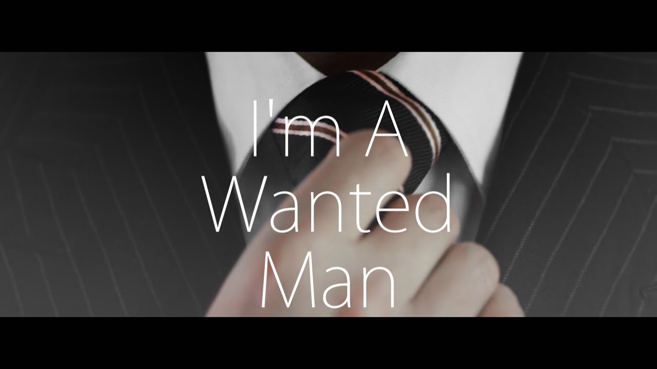 Multifandom ● I'm a Wanted Man