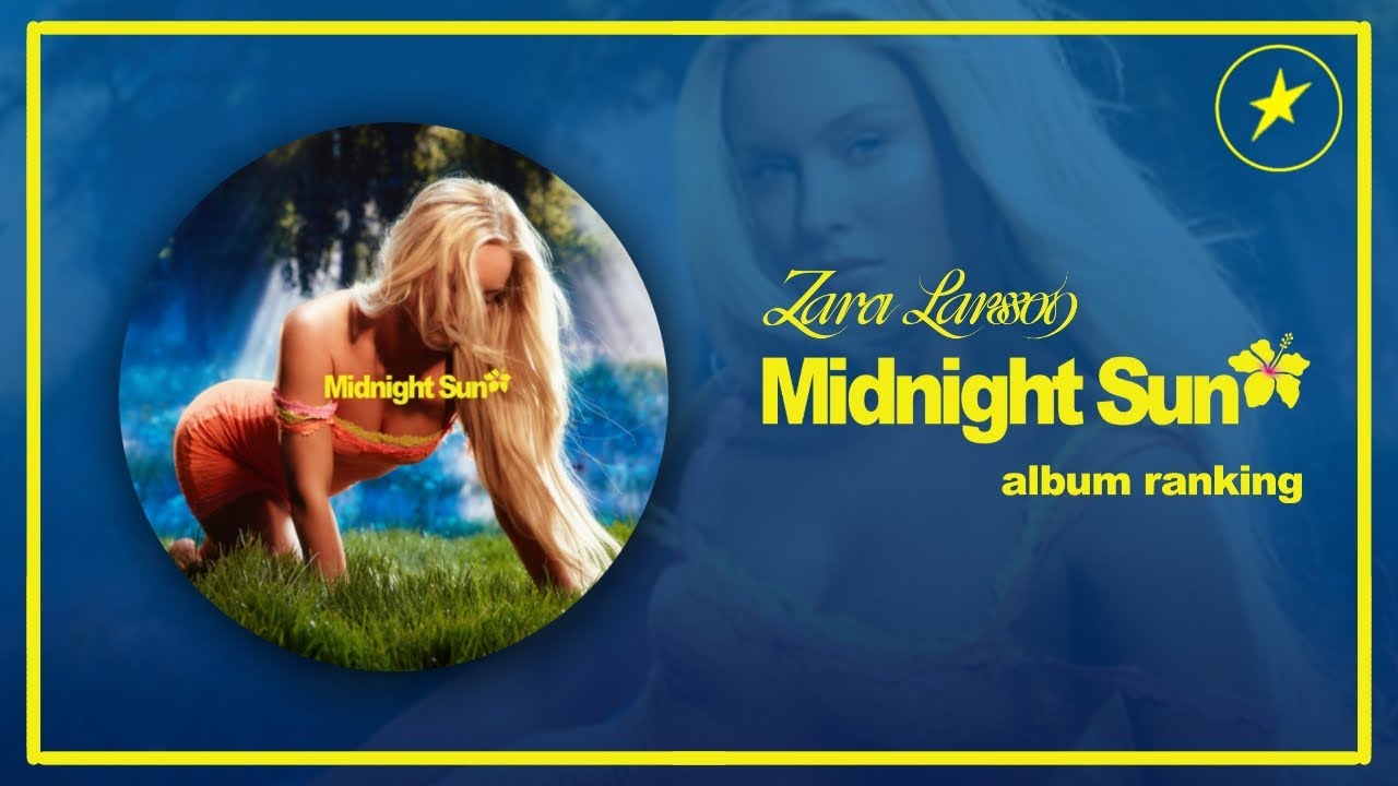 MIDNIGHT SUN • Zara Larsson | ALBUM RANKING 🌺 | startingover
