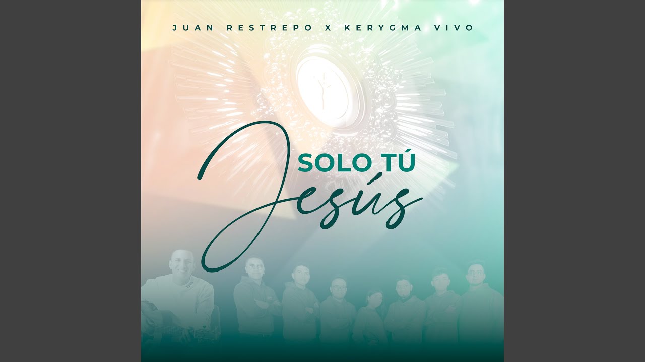 Solo Tú Jesús