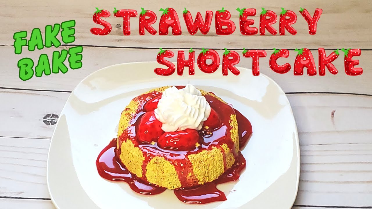 FAKE STRAWBERRY SHORTCAKE DIY Summer Fake Bake