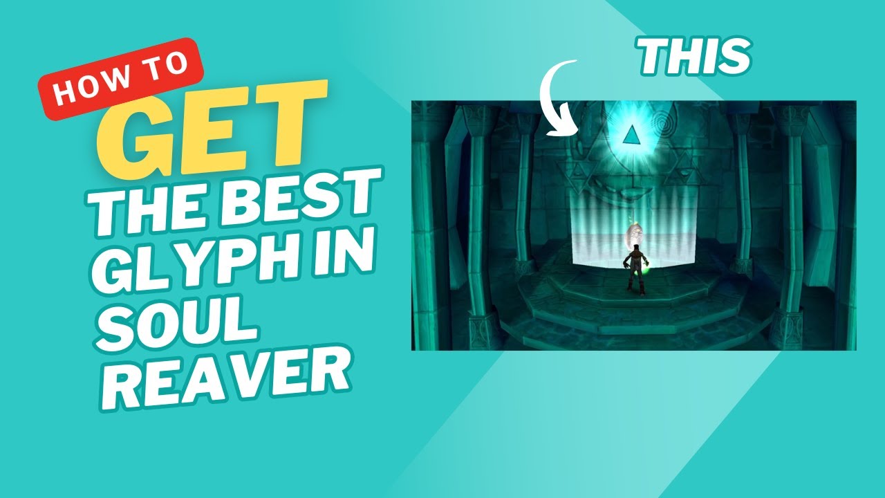 Soul Reaver Gameplay-Best Glyph Guide-Part 7
