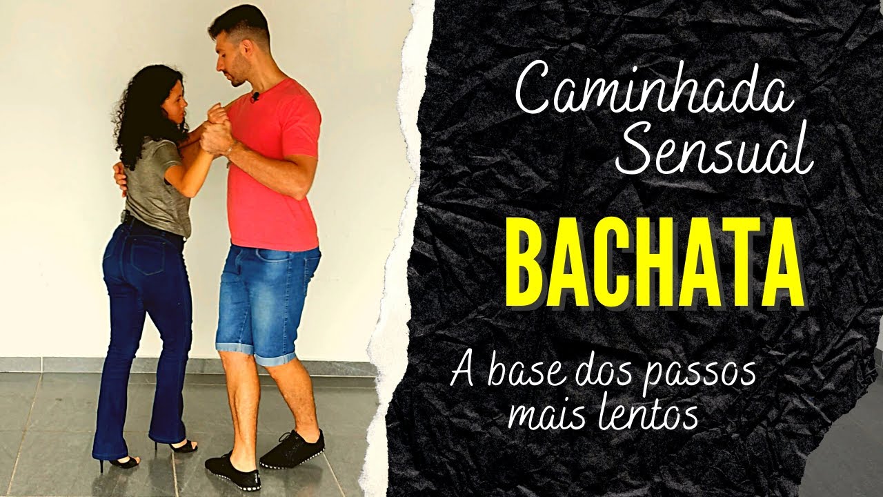 Aula de Bachata - Caminhada Lenta
