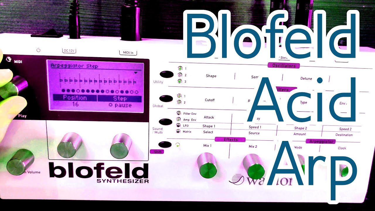 [patch] Arpeggiator and Acid (Blofeld)
