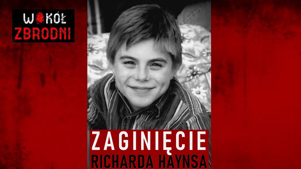 WZ | Niewyjaśnione zaginięcie RICHARDA LEE HAYNSA JR.