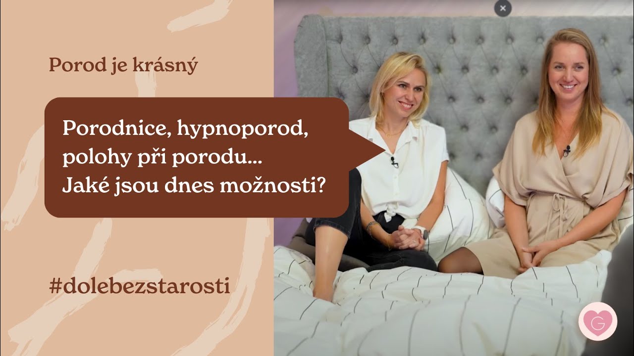 #11 Porodnice, hypnoporod, polohy při porodu... Jaké jsou dnes možnosti?