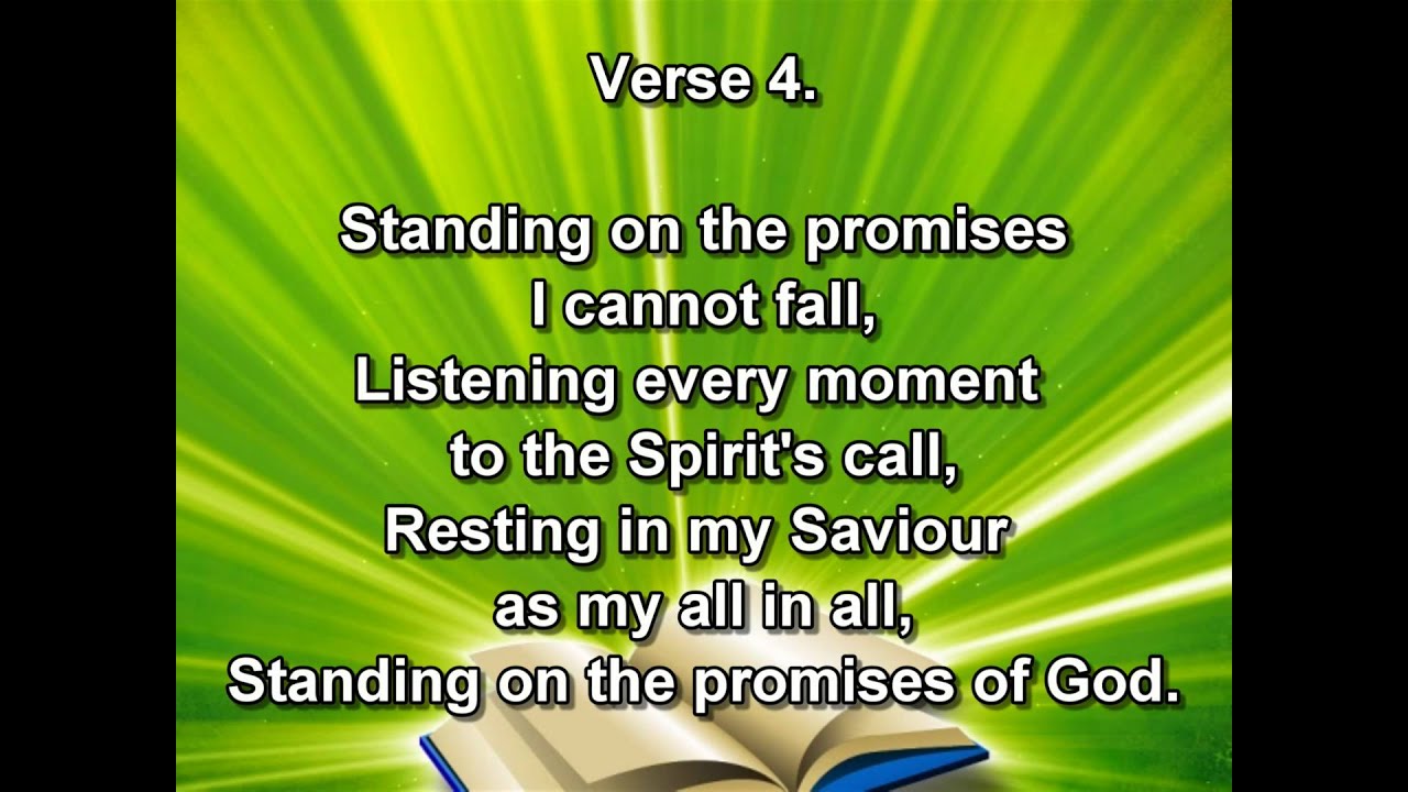 Standing On The Promises of Christ My King