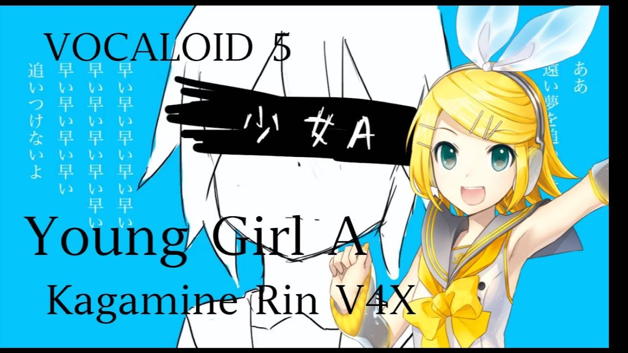 【Kagamine Rin V4X】Young Girl A【VOCALOID 5】