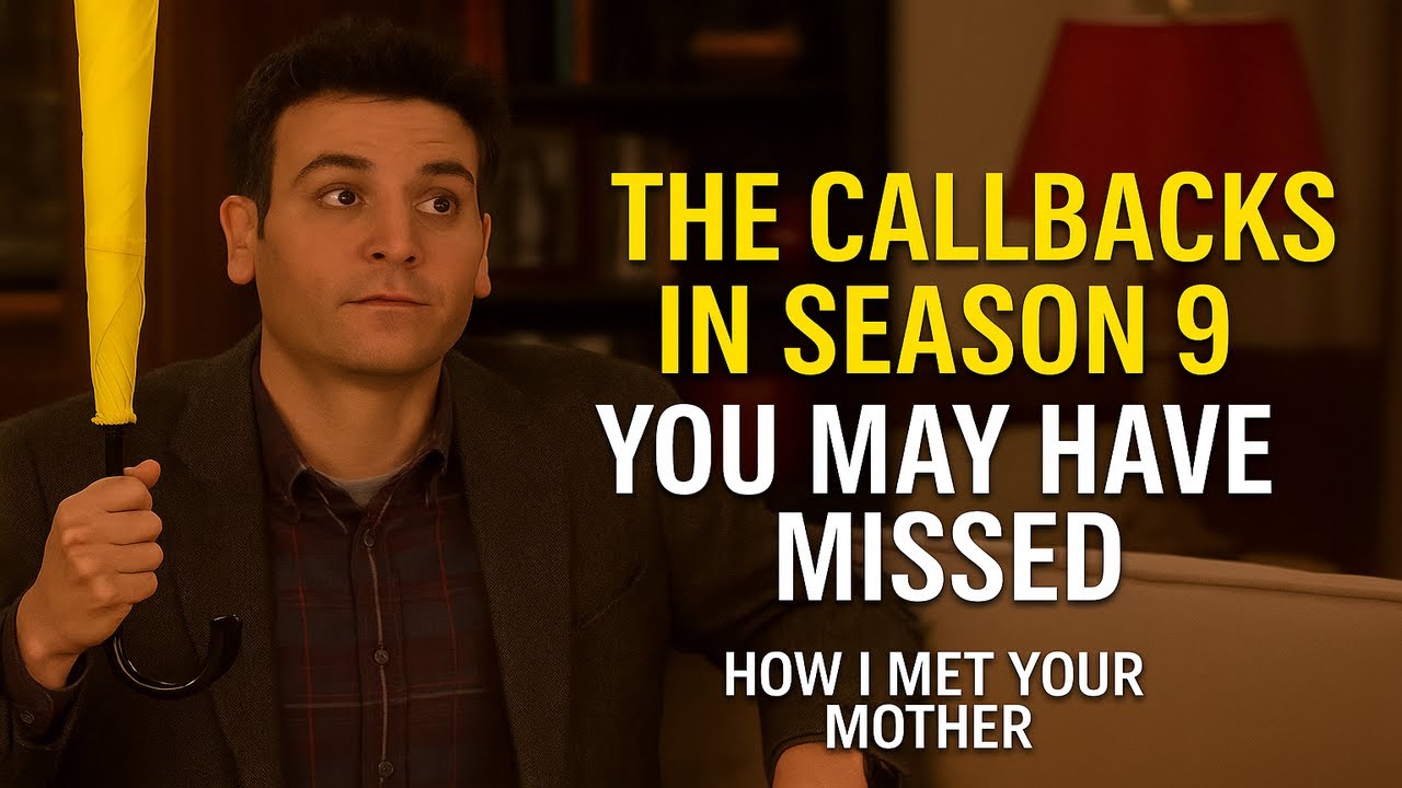 The Callbacks in Season 9 You May Have Missed | How I Met Your Mother