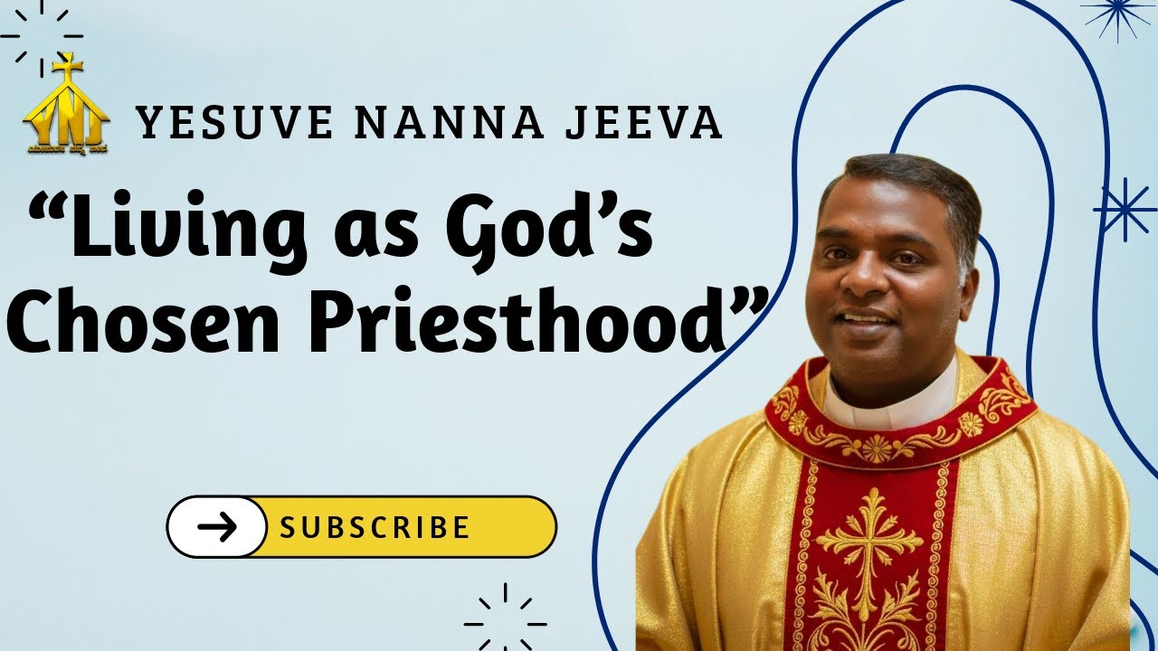 FR SEBASTIAN AROKIASWAMY {LIVING AS GOD'S CHOSEN PRIESTHOOD}“ಯಾಜಕ ಅಭಿಷೇಕ: ಕರೆಯಲ್ಪಟ್ಟವರು, ”