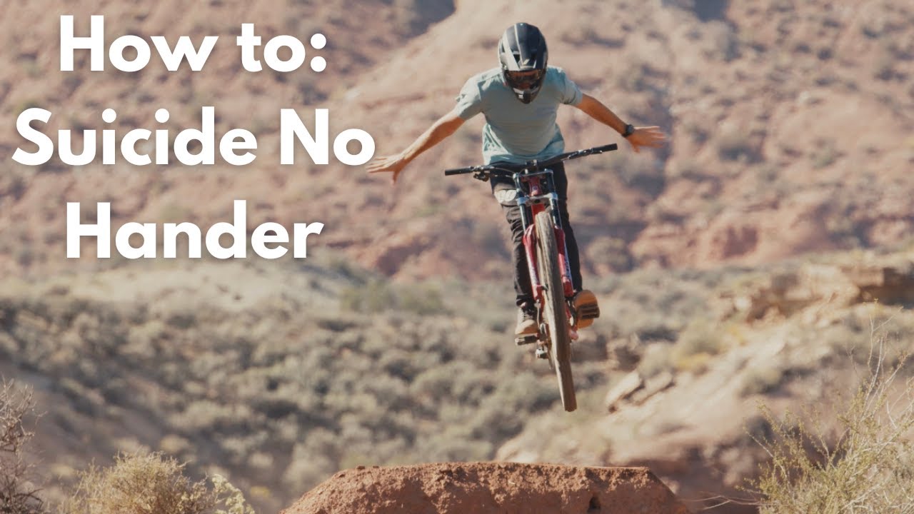 How to: Suicide No Hander