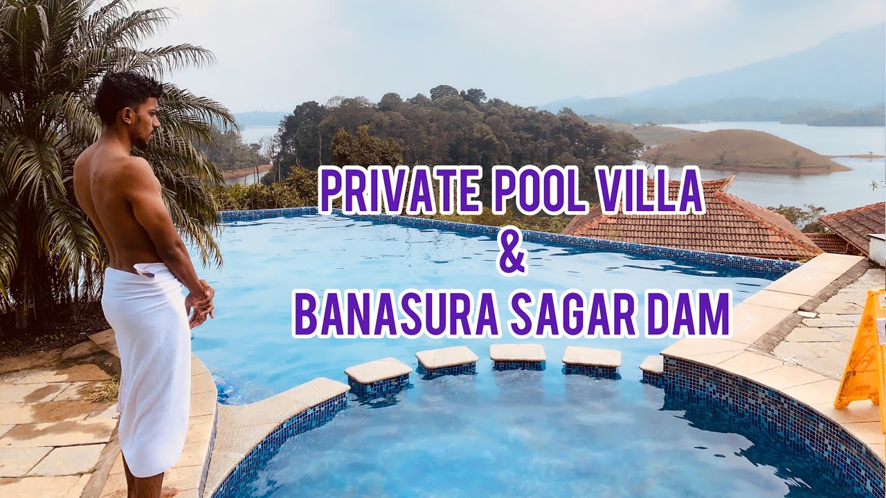 Contour Island Resort Wayanad/Private Pool Villa/Best Private pool in kerala/Banasura Dam/Part 2