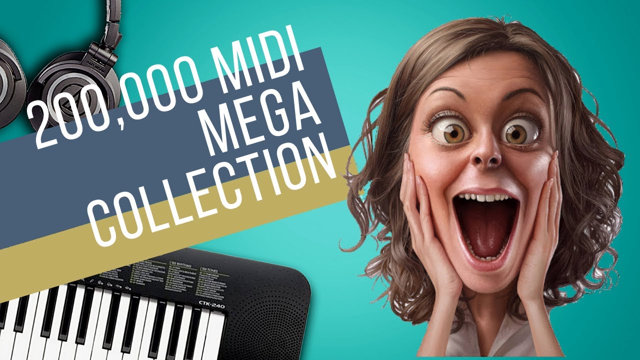 200,000 MEGA MIDI FILE COMPILATION FOR FREE DOWNLOAD (2020)