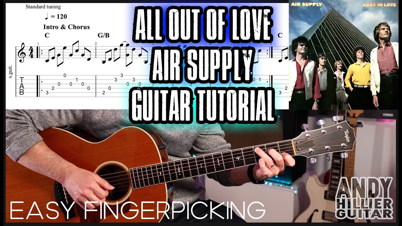 How to play Air Supply All Out Of Love Guitar Tutorial