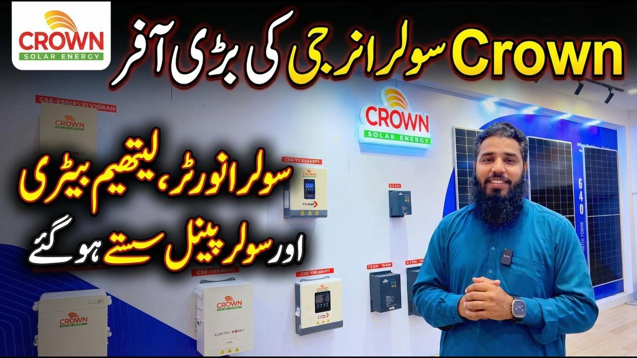Crown Solar Energy Pakistan | Affordable Solar Inverter, Lithium Battery & 620W–640W Bifacial Panels