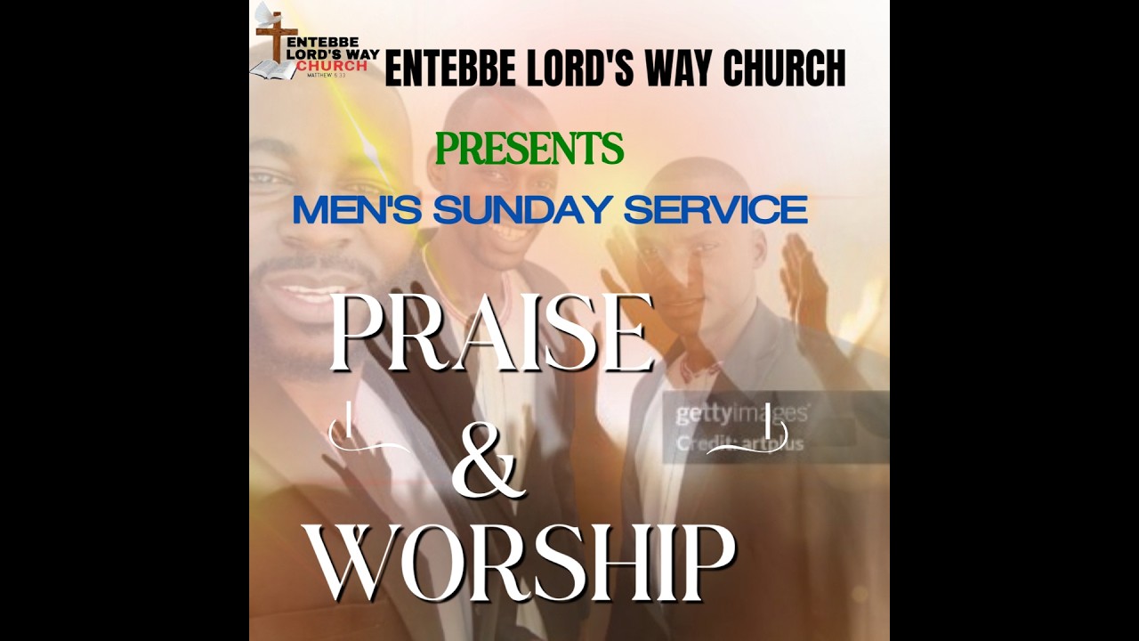 PRAISE & WORSHIP//MEN'S SUNDAY SERVICE