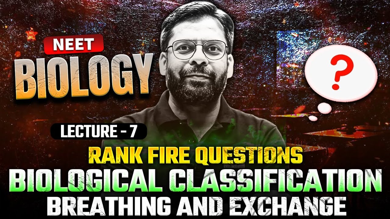 NEET 2026 Biology | Rank Fire Question 7 | biological classification  & Breathing and exchange
