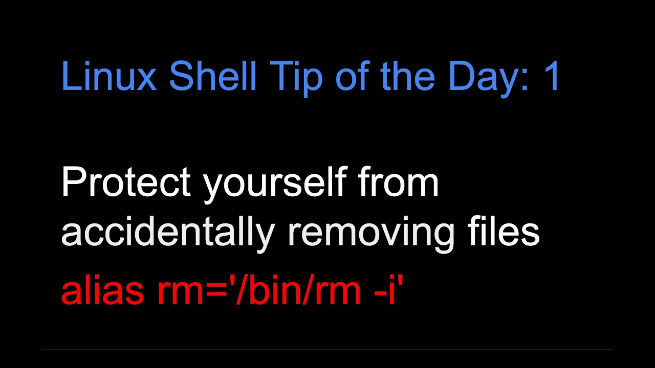 Linux How not to remove a file accidentally using /bin/rm -i - Linux Tip of The Day 1