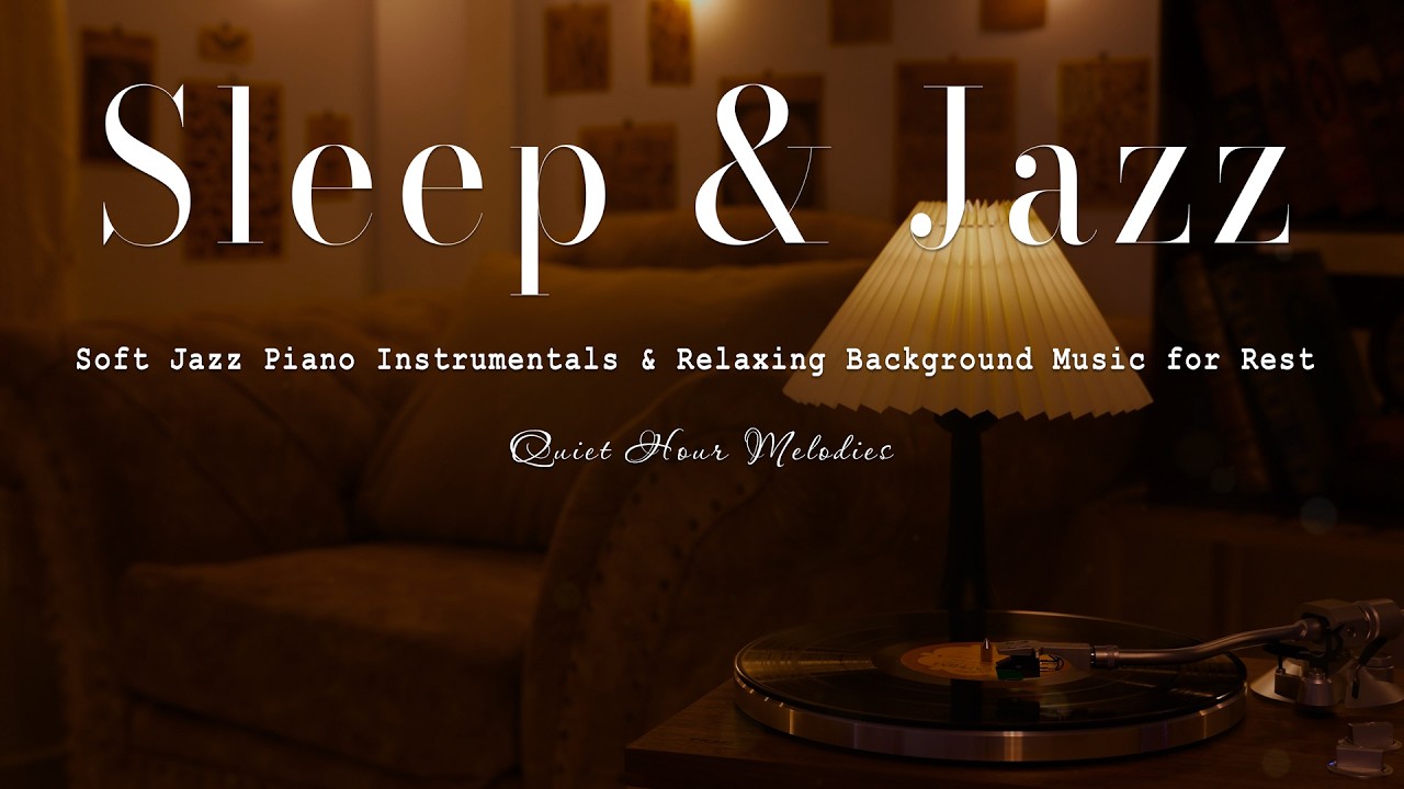 Ethereal Sleep Jazz Night Music - Soft Jazz Piano Instrumentals & Relaxing Background Music for Rest