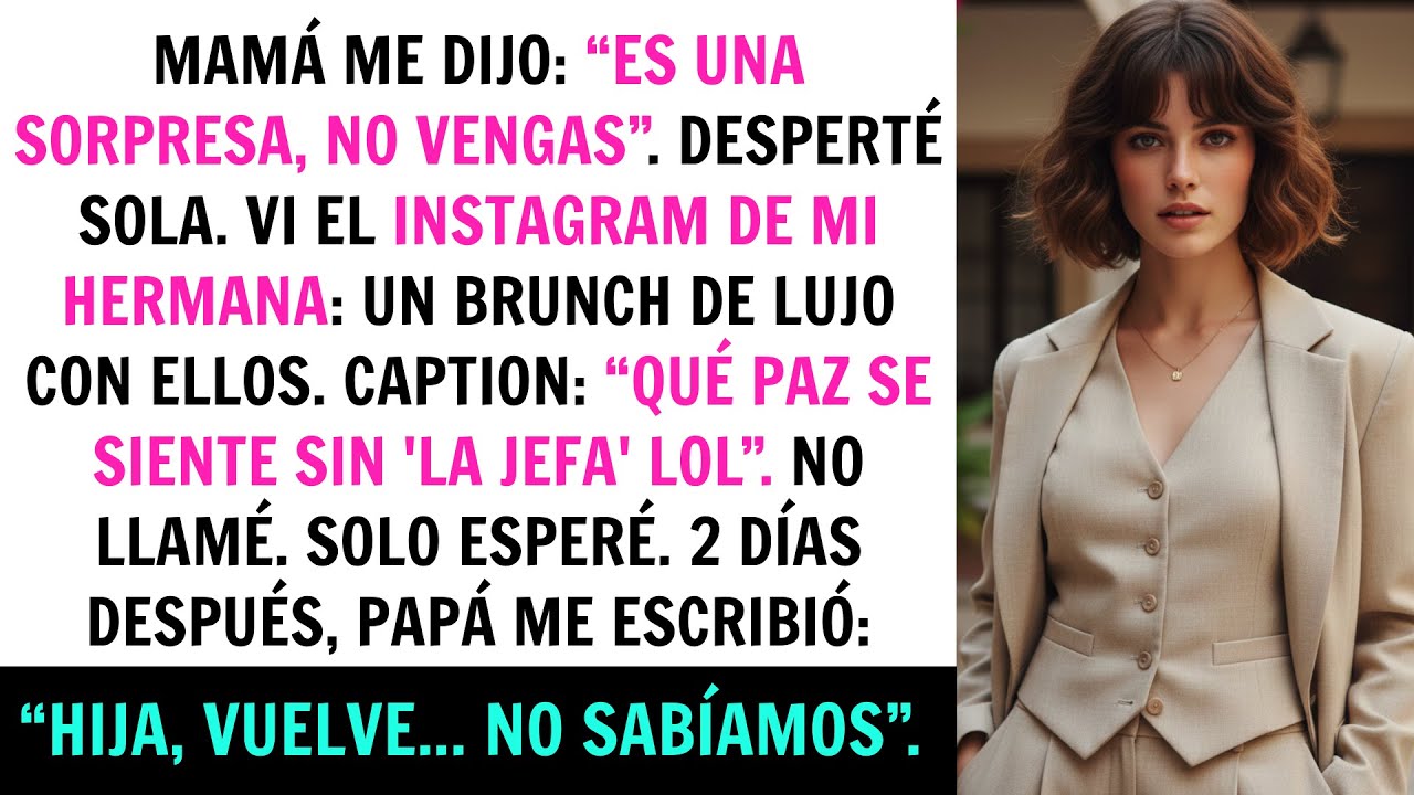 Para El Día De Las Madres, Mi Mamá Me Dijo “No Hagas Planes”. Mi Hermana Sonrió... Y Luego...